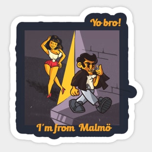 Yo Bro Malmo Sticker